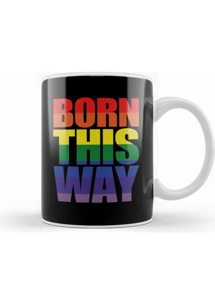 Pride Born This Way Kupa Bardak Porselen