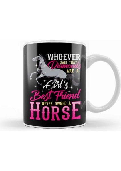 Funny Horses Are A Girl S Best Friend Not Diamonds Kupa Bardak Porselen