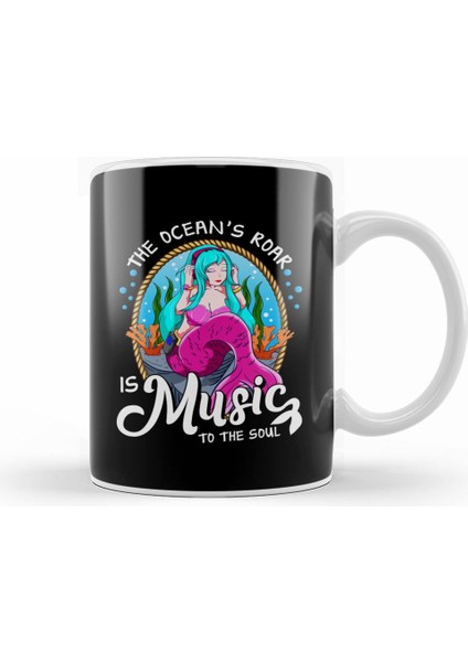 Cute The Ocean's Roar Is Music To The Soul Mermaid Kupa Bardak Porselen