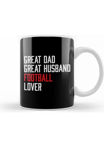 Fathers Day Great Dad Great Husband Football Kupa Bardak Porselen