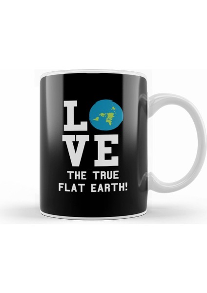 Love The True Flat Earth Kupa Bardak Porselen