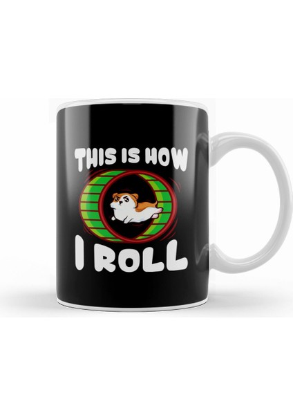 Cute & Funny This Is How I Roll Bowling Ball Pun Kupa Bardak Porselen