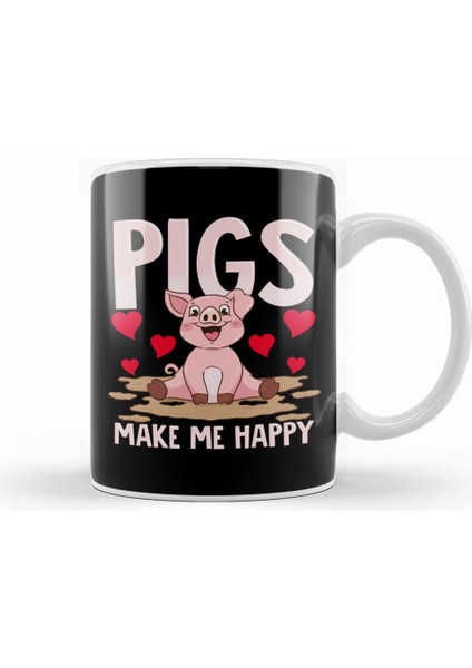 Adorable Pigs Make Me Happy Cute Piglet Pig Girl Kupa Bardak Porselen