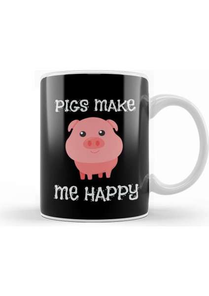 Adorable Pigs Make Me Happy Cute Piglet Pig Girl Kupa Bardak Porselen