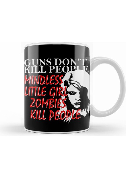 Living Dead Girl Guns Dont Kill People Kupa Bardak Porselen