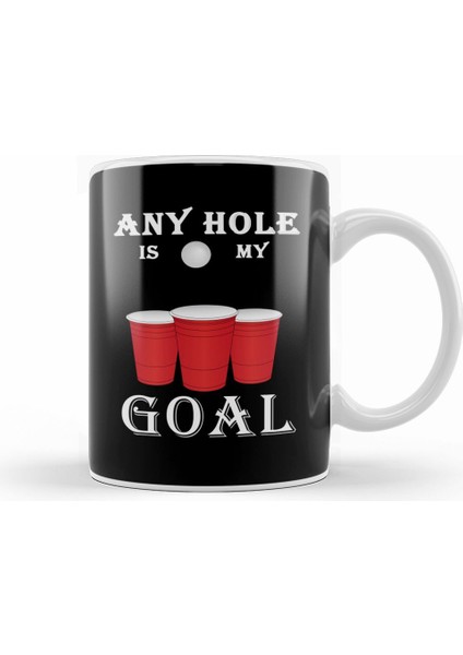 Funny Any Hole Is My Goal Frat Beer Pong Beirut Kupa Bardak Porselen
