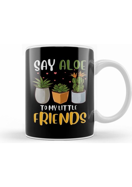 Funny Say Aloe To My Little Friends Cute Plant Pun Kupa Bardak Porselen