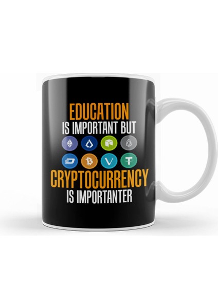 Education Is Important But Crypto Is Importanter Kupa Bardak Porselen
