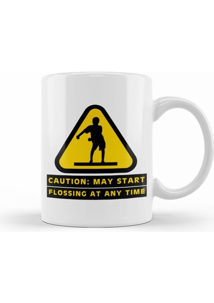 Caution May Start Flossing At Any Time Kupa Bardak Porselen