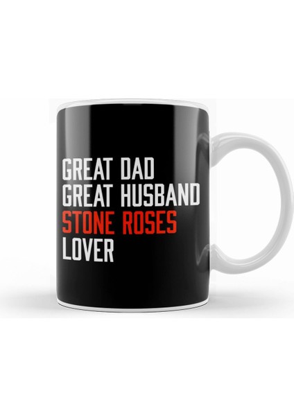 Great Dad Husband Stone Roses Lover Kupa Bardak Porselen