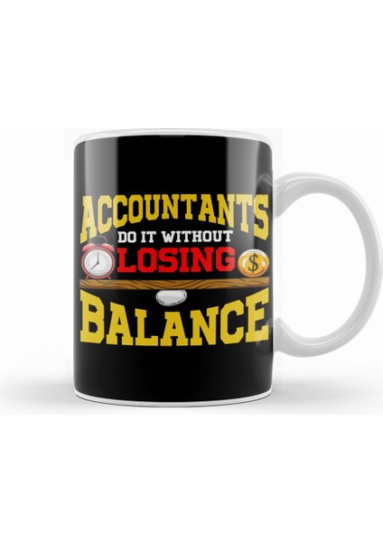 Cute Accountants Do It Without Losing Balance Pun Kupa Bardak Porselen