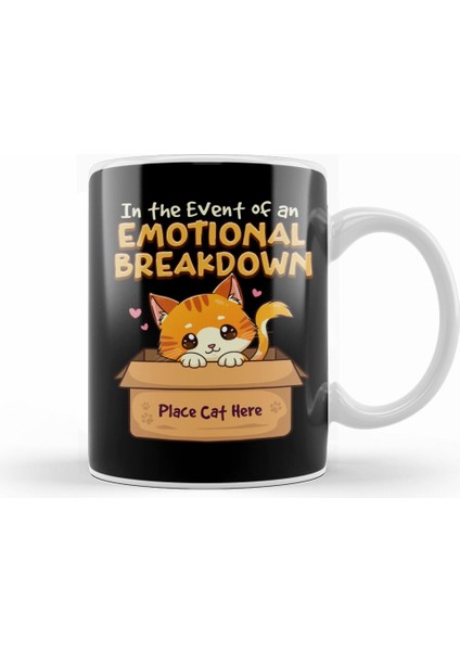 Cat Mom Af In The Event Of Emotional Breakdown Place Cat Here Kupa Bardak Porselen