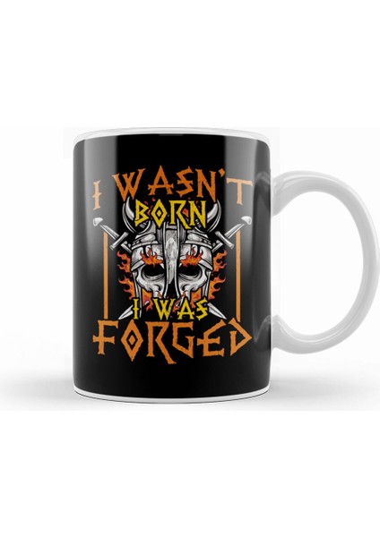 I Wasn T Born I Was Forged Nordic Viking Warrior Kupa Bardak Porselen
