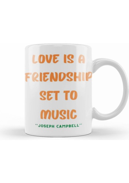 Friendship Quotes Day Ideas Love Gift Joseph Campbell Kupa Bardak Porselen