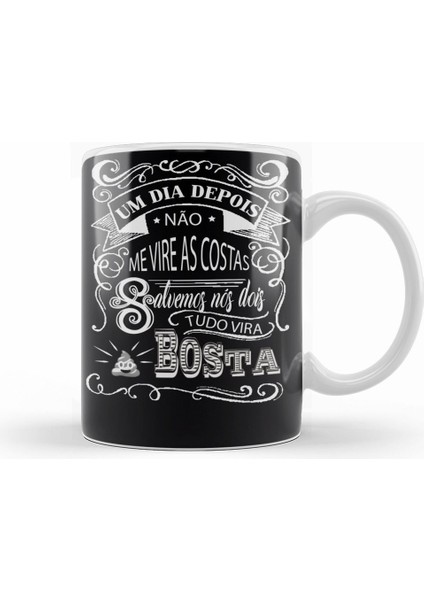 Tudo Vira Bosta Kupa Bardak Porselen