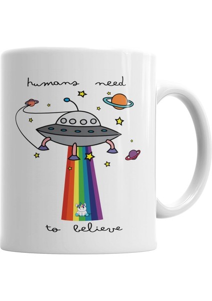 Humans Need To Belive Kupa Bardak Porselen