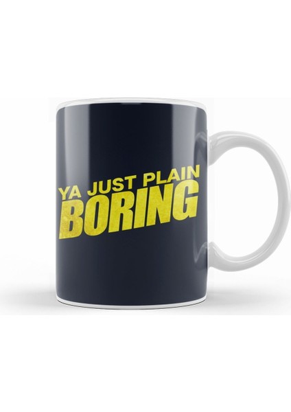 Ya Boring Brooklyn 99 Kupa Bardak Porselen