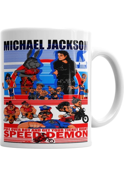 Speed Demon Michael Jackson Kupa Bardak Porselen