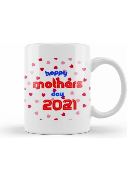 Happy Mothers Day 2021 Kupa Bardak Porselen