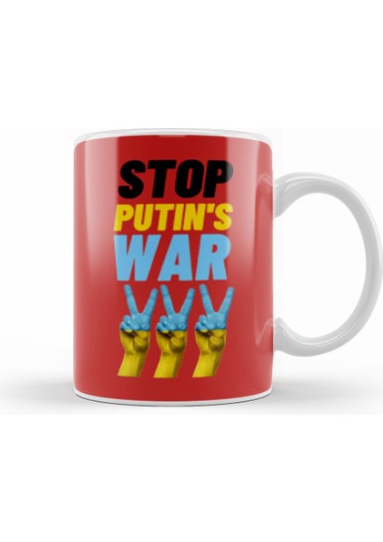 Ukraine War Stay Strong 2022 Stop Putin's War Kupa Bardak Porselen