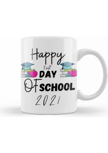 Happy First Day Of School Quotes 2021 Back To School Kupa Bardak Porselen