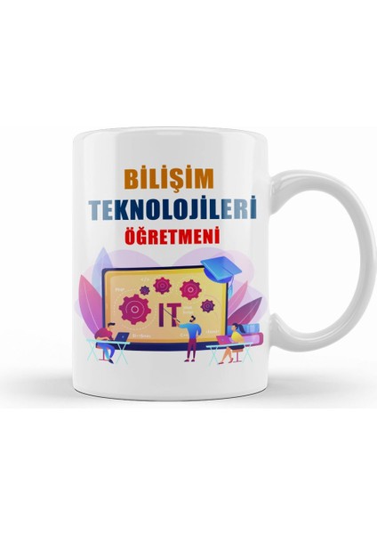 Bilişim Teknolojileri Öğretmeni Kupa Bardak Porselen