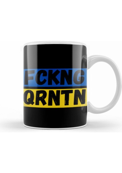 Fckng Qrntn Kupa Bardak Porselen