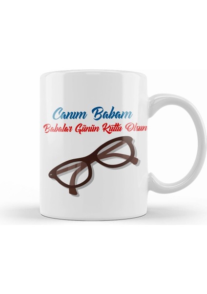 Babalar Günü Babaya Hediye 022 Kupa Bardak Porselen