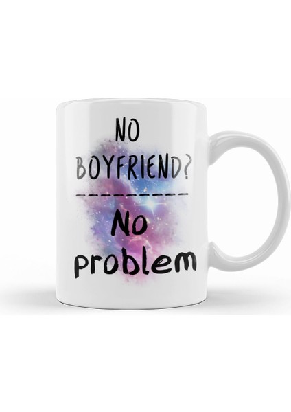 No Boyfriend No Problem Single Kupa Bardak Porselen