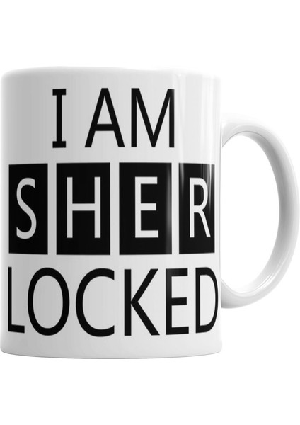 I Am Sher Locked Sherlock Holmes Kupa Bardak Porselen