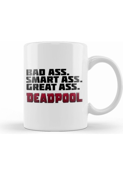 Deadpool Badass Smartass Greatass Funny Joke Deadpool Parody 03 Kupa Bardak Porselen