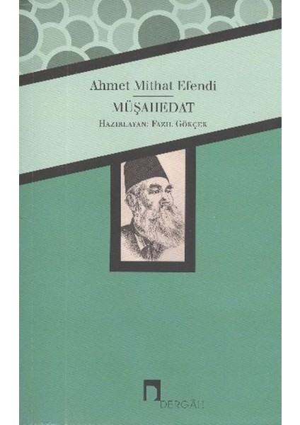 Müşahedat - Ahmet Mithat Efendi