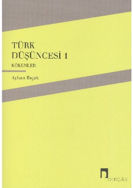 Türk Düşüncesi 1 Kökenler