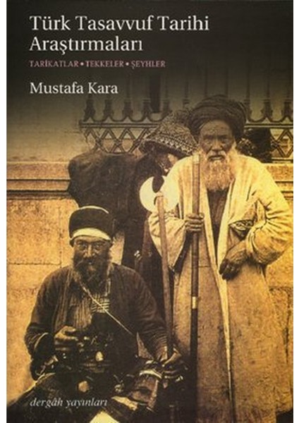 Türk Tasavvuf Tarihi Araştırmaları