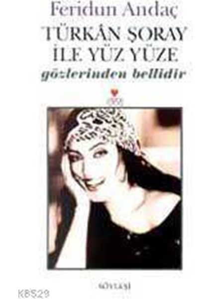Türkan Şoray ile Yüz Yüze - Feridun Andaç