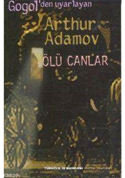 Ölü Canlar - Arthur Adamov