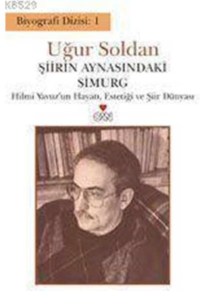 Şiirin Aynasındaki Simurg - Uğur Soldan