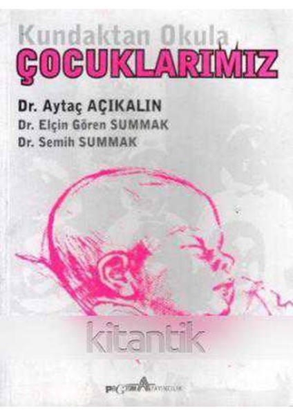Kundaktan Okula Çocuklarımız