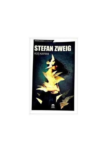 Kuş Kapanı - Stefan Zweig