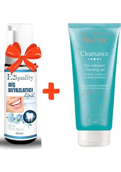 E2'quality Diş Köpük + Avene Cleanance Karma ve Yağlı Ciltler Için Temizleme Jeli 200 ml