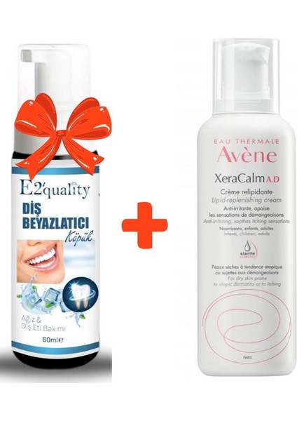 E2'quality Diş Beyazlatıcı Köpük + Avene Xeracalm A.d Nemlendirici Krem 400 ml