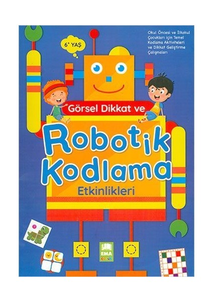 Görsel Dikkat ve Robotik Kodlama Etkinlikleri Ema Çocuk