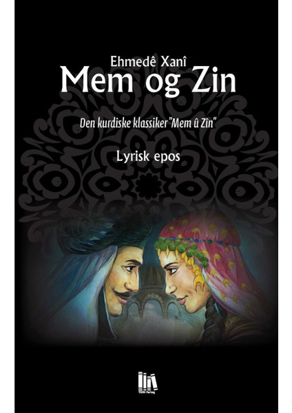 Mem Og Zin Den Kurdiske Klassiker ”mem Û Zîn”