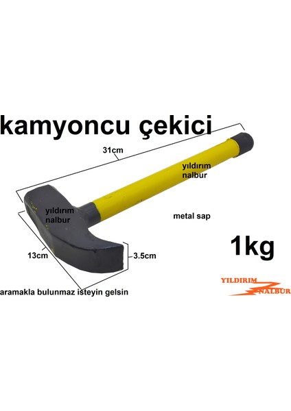 Yıldırım Nalbur Kamyoncu Çekici 1kg Eğri Çekiç Demir Sap Arabacı Çekici