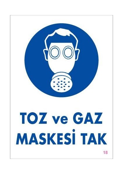 Toz ve Gaz Maskesi Uyarı Levhası 25X35 Kod:18 fiyatları