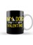 My Dog Is My Valentine Funny Dog Mom & Dog Dad Kupa Bardak Porselen 1