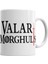 Game Of Thrones Valar Morghulis Valar Dohaeris Kupa Bardak Porselen 1