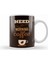 Need My Morning Coffe Kupa Bardak Porselen 1