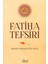 Fatiha Tefsiri - Iskilipli Mehmed Atıf Hoca 1