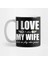 I Love It When My Wife Let's Me Play Video Games Gamer Kupa Bardak 1